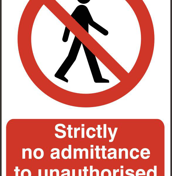 ASEC `Strictly No Admittance To Unauthorised Persons` 400mm x 600mm PVC Self Adhesive Sign